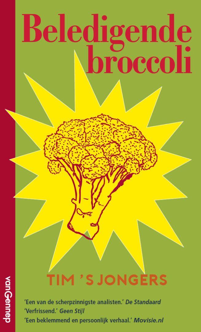 Beledigende Broccoli - Tim 'S Jongers